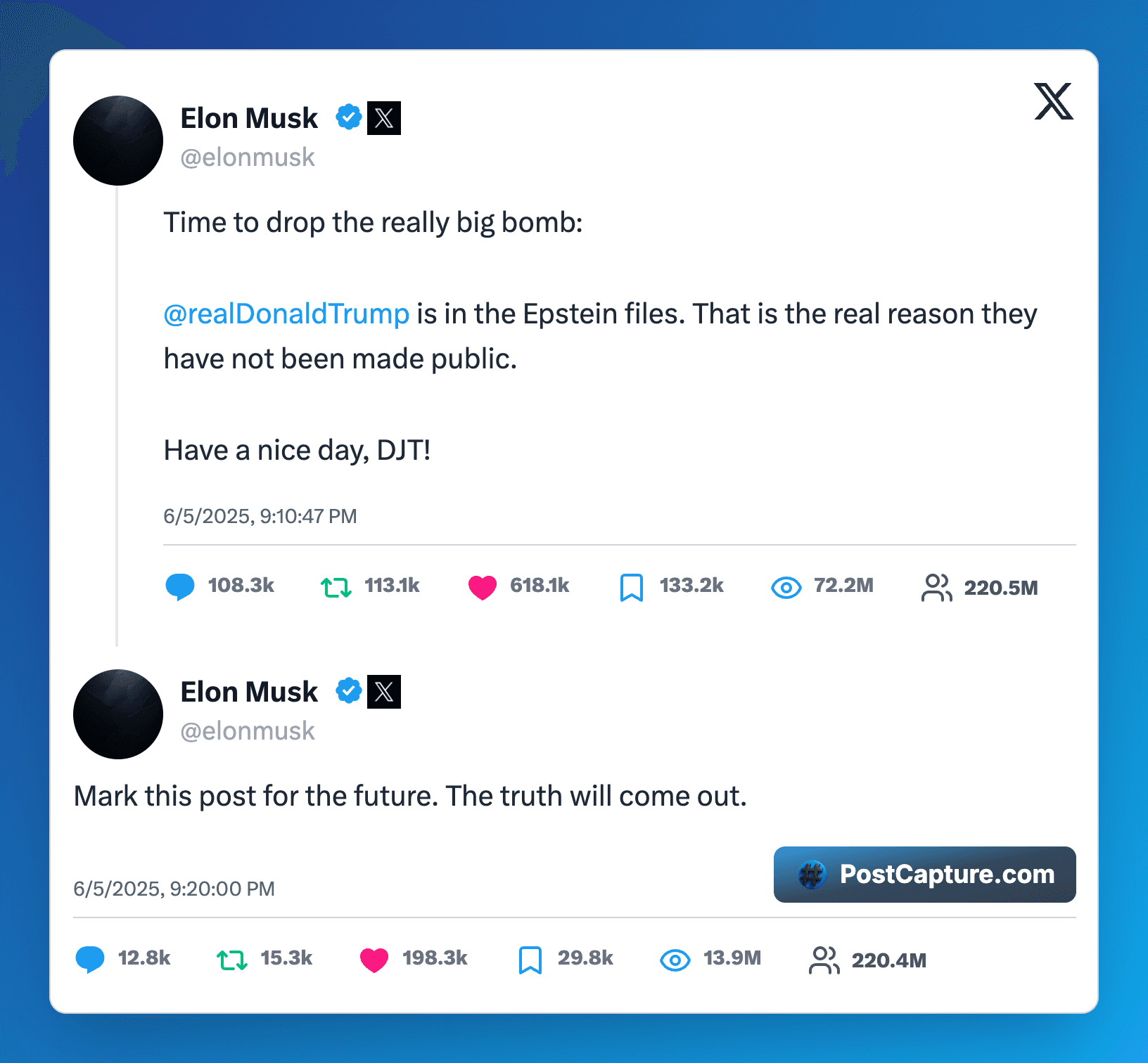 Elon Musk tweets: 'Time to drop the really big bomb: @realDonaldTrump is in the Epstein files. That is the real reason they have not been made public. Have a nice day, DJT!' and a follow-up: 'Mark this post for the future. The truth will come out.'